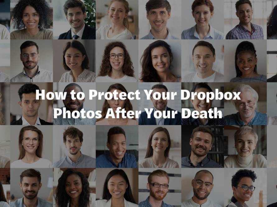 How to Protect Your Dropbox Photos After Your Death