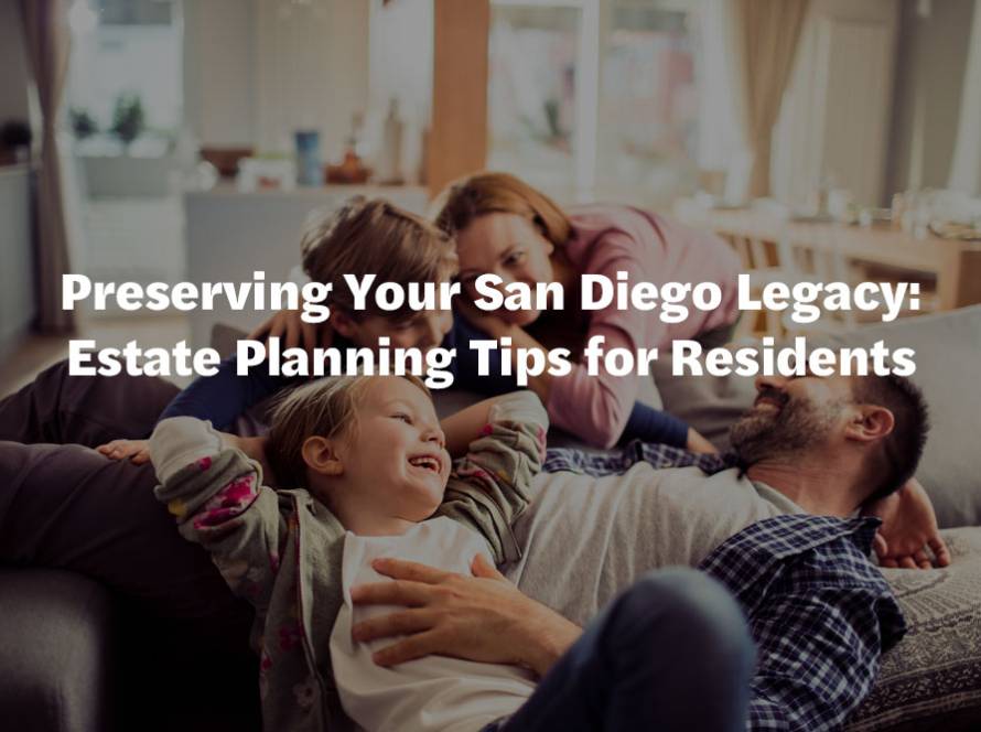 Protecting Your Legacy: Estate Planning Essentials for High-Income Families