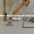 What Are Fractional Interest Deeds?