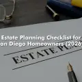 Estate Planning Checklist for San Diego Homeowners (2026)
